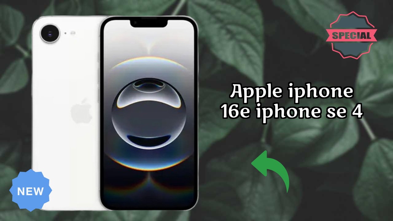 Apple IPhone 16E (iPhone SE 4) vs Competitors: Best Budget Winner