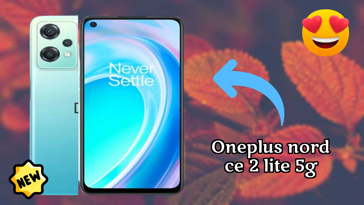 OnePlus Nord CE 2 Lite 5G Price Alert: Dropped to ₹16,990 Today!