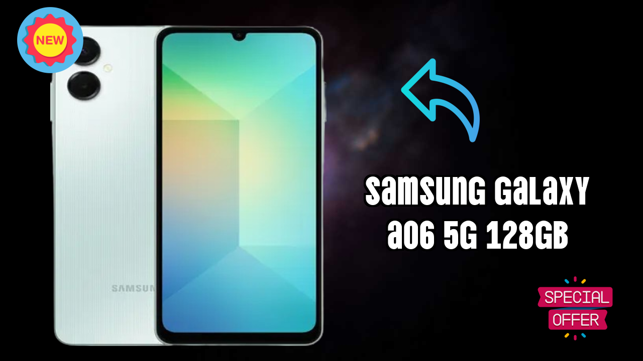 Samsung Galaxy A06 5G 128GB vs Samsung: Complete Feature Compare