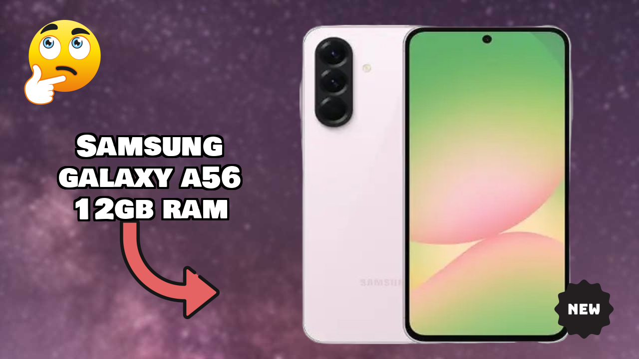 Samsung Galaxy A56 12GB RAM Battery Test: 5000 MAh Endurance Review