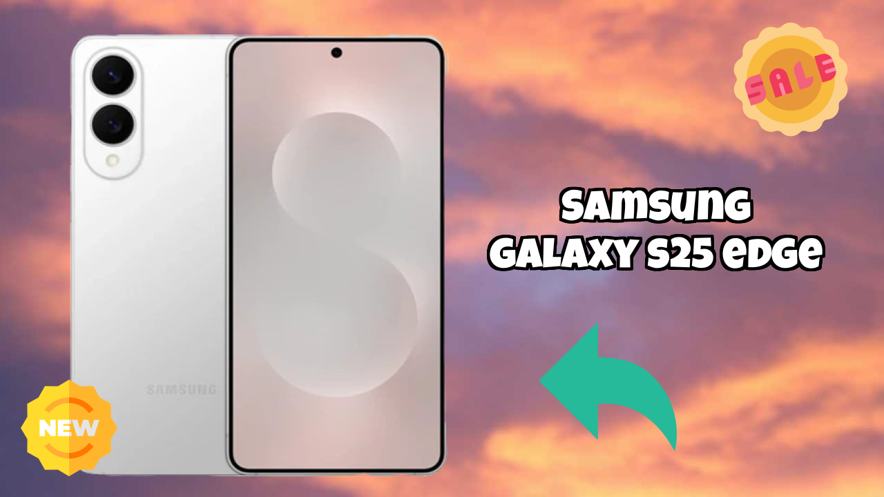 Samsung Galaxy S25 Edge - Final Verdict: Is It Worth ₹89,999?